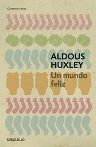 UN MUNDO FELIZ (DEBOLSILLO)