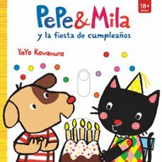 PEPE & MILA Y LA FIESTA DE CUMPLEAÑOS (SM)