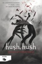 HUSH, HUSH (B DE BOLSILLO)