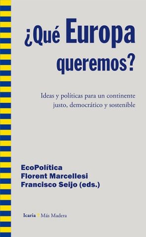 ¿QUÉ EUROPA QUEREMOS?, 108 (MÁS MADERA)