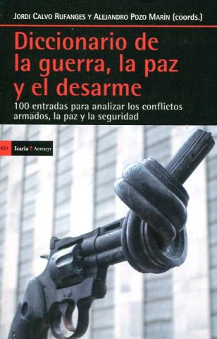 DICCIONARIO DE LA GUERRA, LA PAZ Y EL DESARME, 431