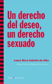 UN DERECHO DEL DESEO, UN DERECHO SEXUADO , 119