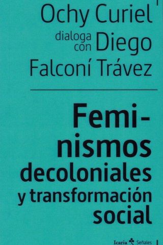 FEMINISMOS DECOLONIALES Y TRANSFORMACIÓN SOCIAL