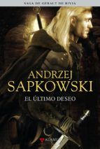 EL ÚLTIMO DESEO. SAGA DE GERALT DE RIVIA