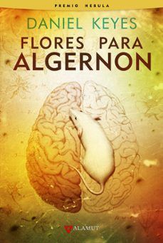 FLORES PARA ALGERNON (ALAMUT)