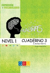 PALABRAS. NIVEL 1. CUADERNO 3. EXPRESIÓN Y VOCABUL