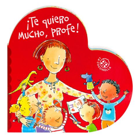 ¡TE QUIERO MUCHO, PROFE! (LA COCCINELLA)