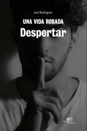 UNA VIDA ROBADA. DESPERTAR (EUROPA EDICIONES)