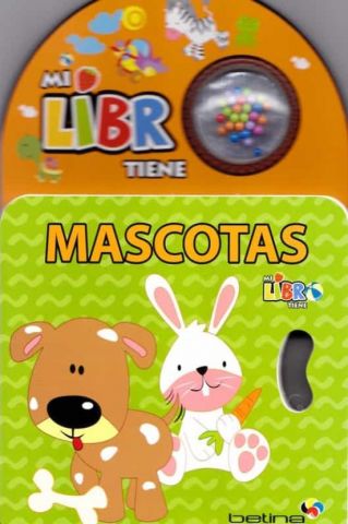 MI LIBRO TIENE MASCOTAS (BETINA)