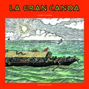 LA GRAN CANOA