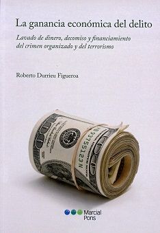 GANANCIA ECONÓMICA DEL DELITO LAVADO DE DINERO, DE